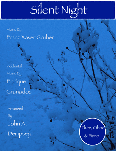Silent Night (Trio for Flute, Oboe and Piano) (arr. John A. Dempsey)