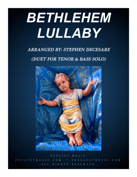 Bethlehem Lullaby (Duet for Tenor and Bass Solo) (arr. Stephen DeCesare)