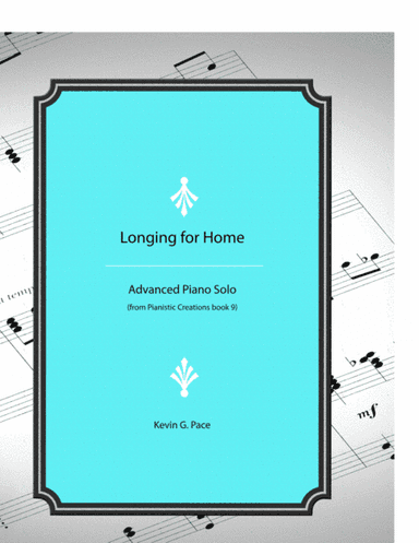 Longing for Home - advanced piano solo