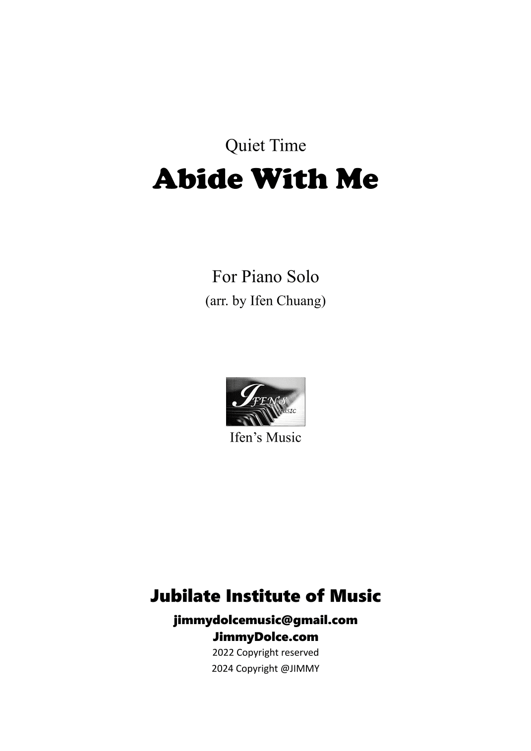Abide With Me, Quiet Time (arr. Ifen Chuang)