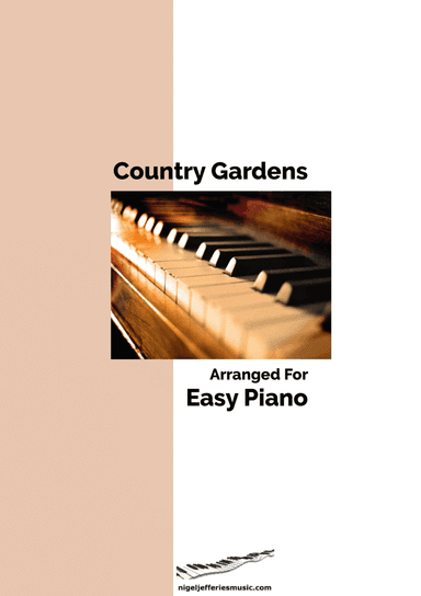 Country Gardens arranged for easy piano (arr. Nigel Jefferies)