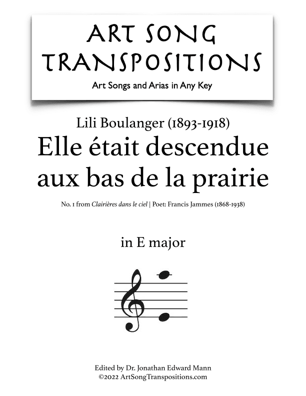 BOULANGER: Elle était descendue au bas de la prairie (transposed to E major) (arr. ArtSongTranspositions.com)