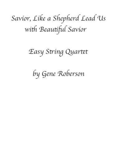 Savior Like a Shepherd Fairest Lord Jesus String Quartet (arr. Gene Roberson)
