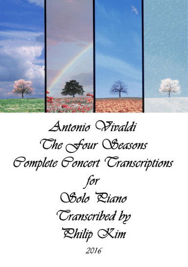 Antonio Vivaldi The Four Seasons Complete Concert Transcriptions for Solo Piano (arr. Philip Kim)