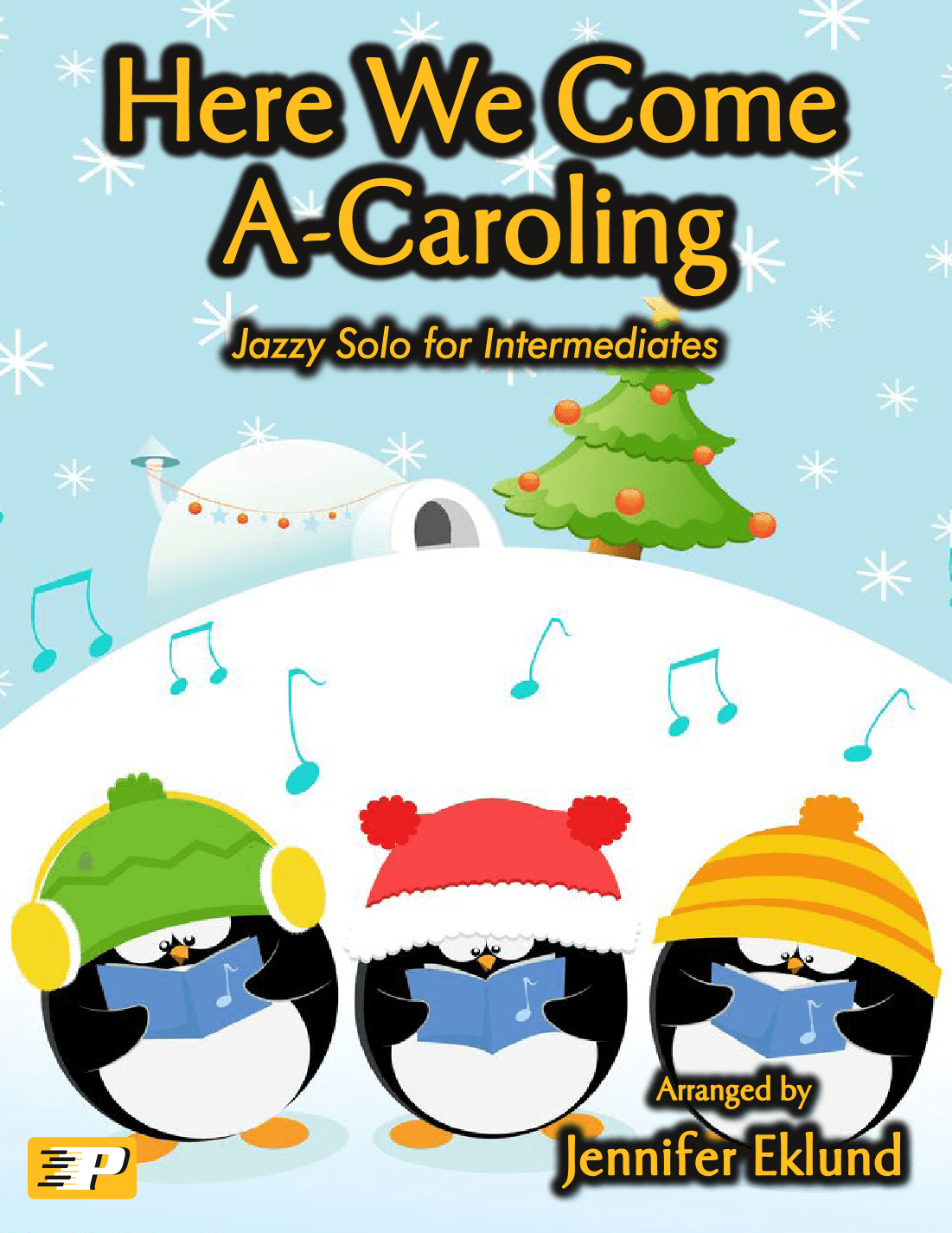 Here We Come A-Caroling (Easy Jazz Piano) (arr. Jennifer Eklund)