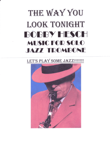 The Way You Look Tonight (arr. Bobby Hesch)