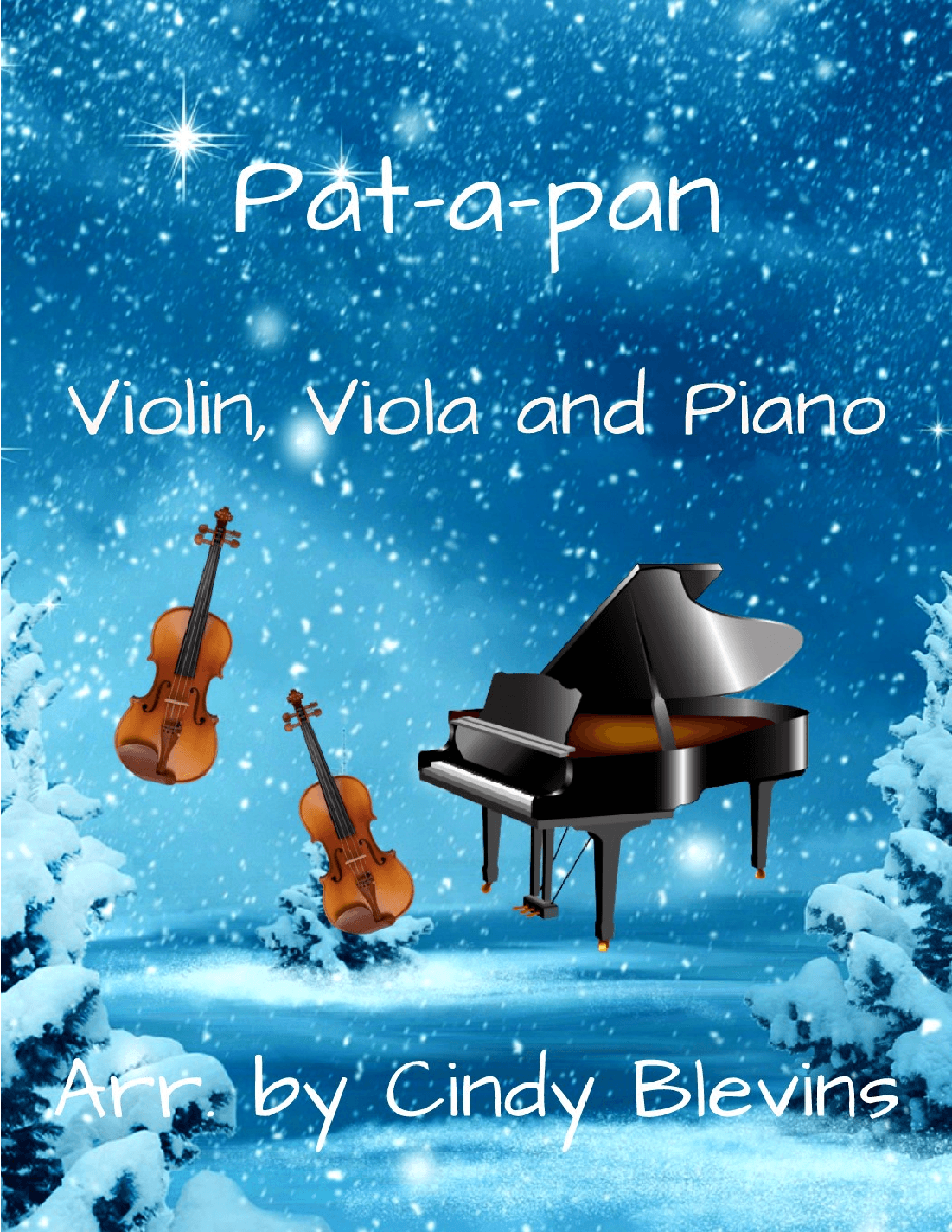Pat-a-pan, for Violin, Viola and Piano (arr. Cindy Blevins)
