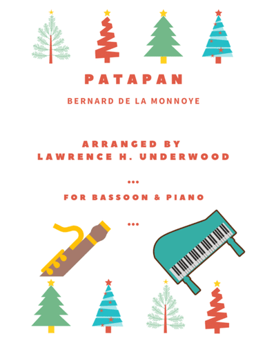 Patapan for Solo Bassoon (arr. Lawrence H. Underwood)