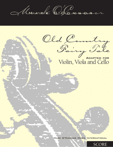 Old Country Fairy Tale (score - vln, vla, cel)