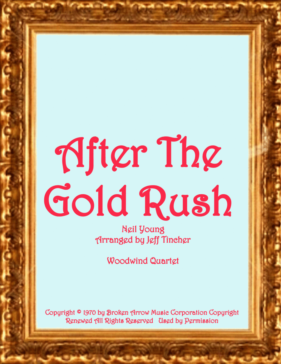 After The Gold Rush (arr. Jeff Tincher)