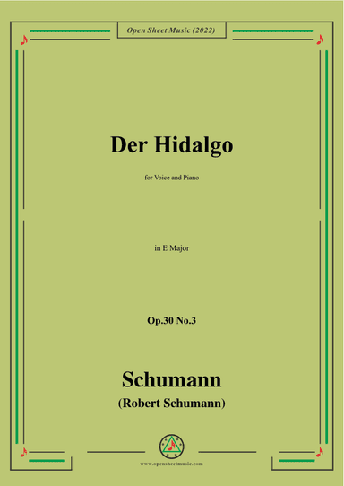 Schumann-Der Hidalgo,Op.30 No.3, in E Major (arr. OSM Press)