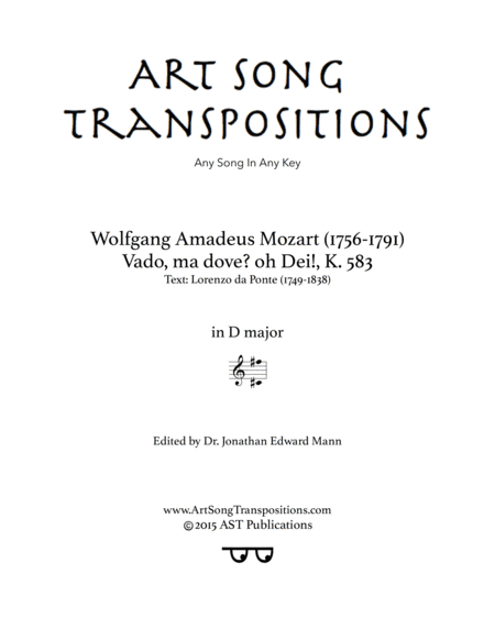 MOZART: Vado, ma dove? oh Dei!, K. 583 (transposed to D major) (arr. ArtSongTranspositions.com)