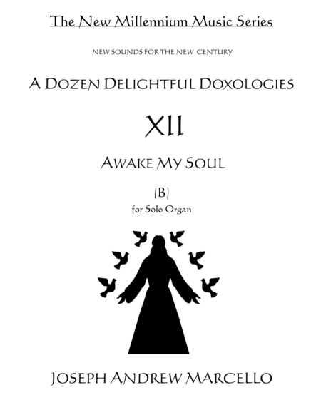 Delightful Doxology XII - Awake, My Soul - Organ (B) (arr. Pavane Music, Inc.)