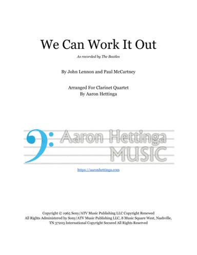 We Can Work It Out (arr. Aaron Hettinga)