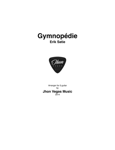 1ère Gymnopédie - 5 Guitar Version (arr. Jhon Vegas)