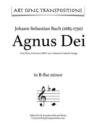 BACH: Agnus Dei (transposed to B-flat minor) (arr. ArtSongTranspositions.com)