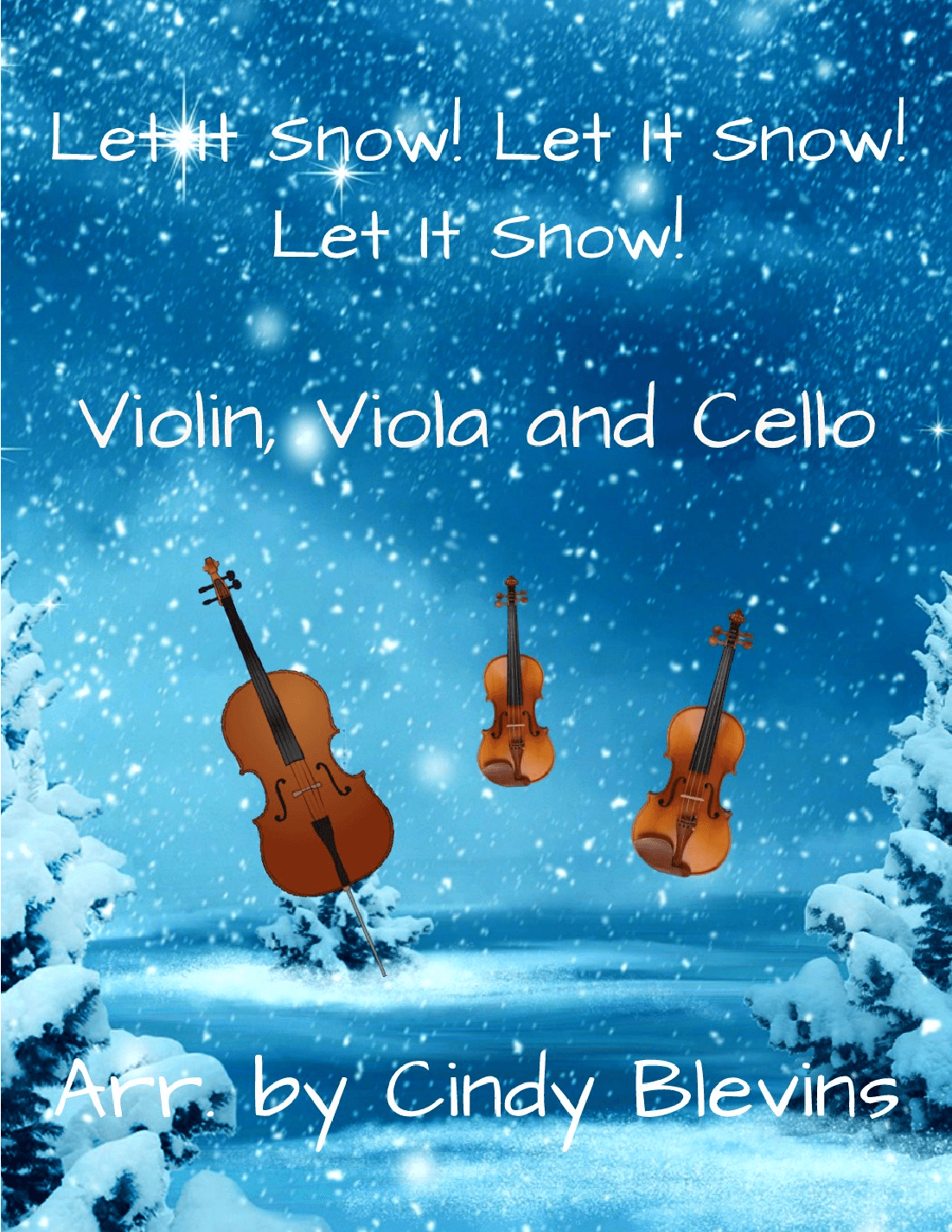 Let It Snow! Let It Snow! Let It Snow! (arr. Cindy Blevins)