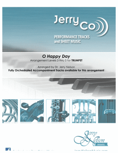 O Happy Day  (Arrangements Level 3-6 for TRUMPET + Written Acc)   Hymns (arr. Dr Jerry Nelson)