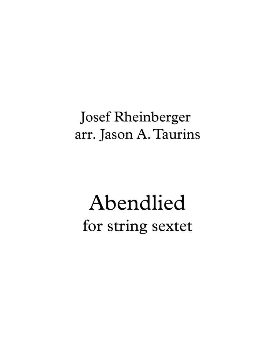 Abendlied for String Sextet (arr. Jason A. Taurins)
