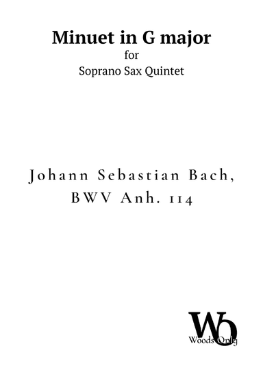Minuet in G major by Bach for Soprano Sax Quintet (arr. Ander)