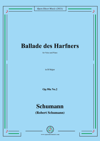 Schumann-Ballade des Harfners,Op.98a No.2,in B Major (arr. Open Cloud)