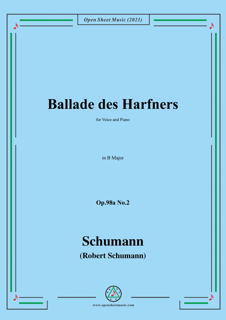 Schumann-Ballade des Harfners,Op.98a No.2,in B Major (arr. Open Cloud)