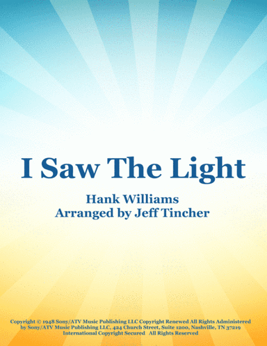 I Saw The Light (arr. Jeff Tincher)