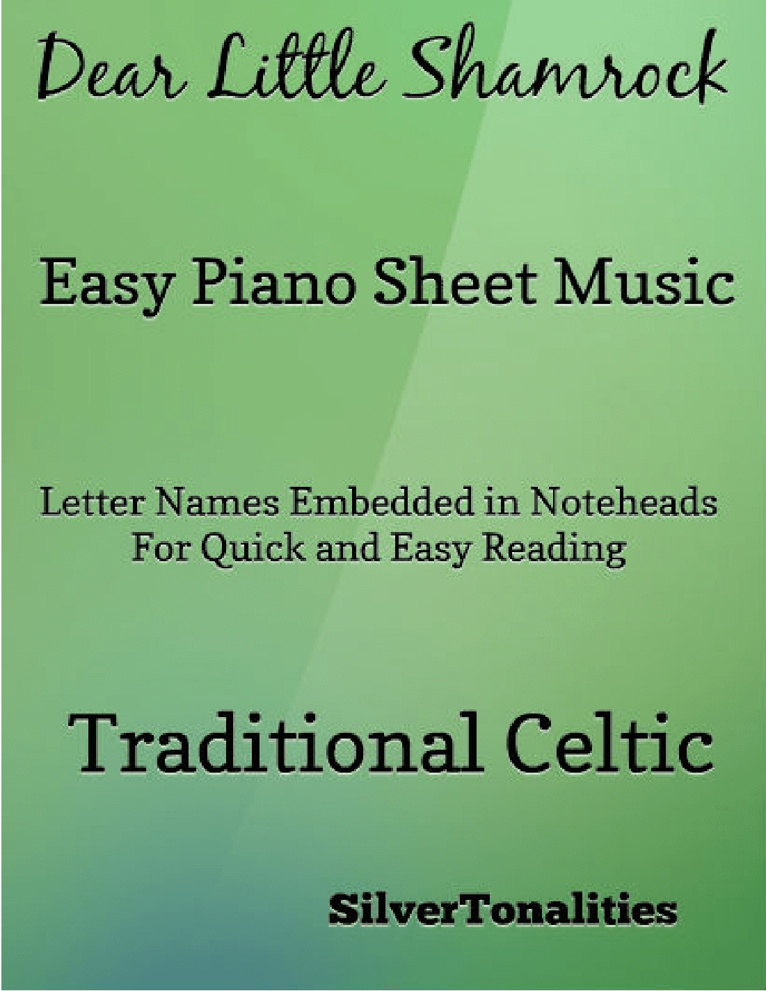 Dear Little Shamrock Easiest Piano Sheet Music (arr. SilverTonalities)