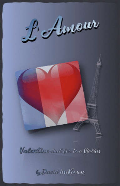 L'Amour, Violin Duet for Valentines