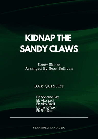Kidnap The Sandy Claws (arr. Sean Sullivan)