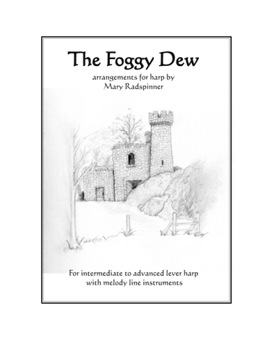 The Foggy Dew (arr. Afghan Press Music for the Harp)