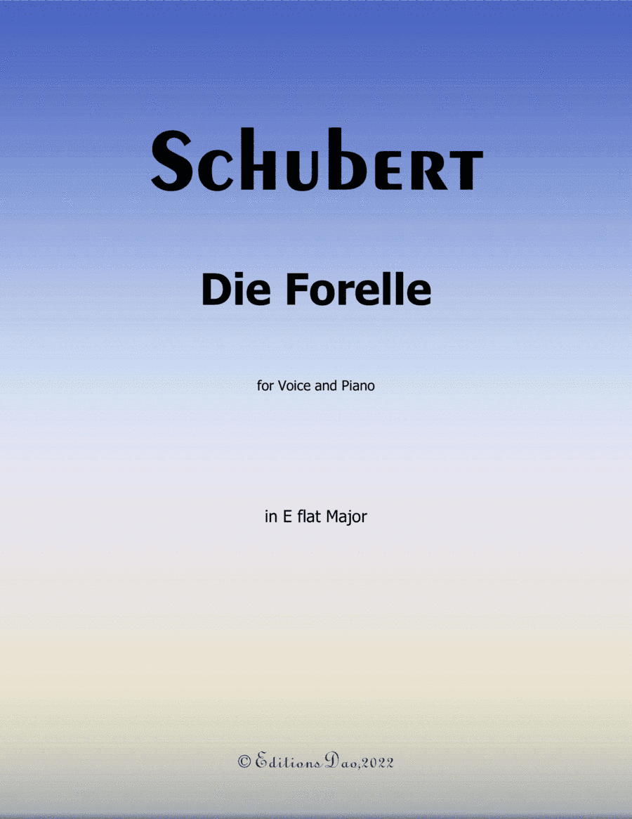 Die Forelle, by Schubert, in E flat Major (arr. Editions Dao)