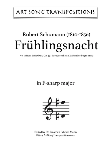 SCHUMANN: Frühlingsnacht, Op. 39 no. 12 (transposed to F-sharp major) (arr. ArtSongTranspositions.com)