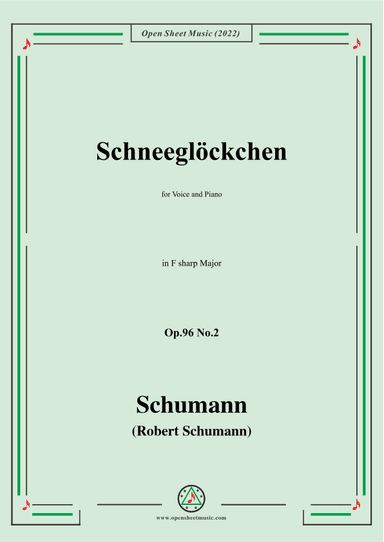 Schumann-Schneeglockchen,Op.96 No.2,in F sharp Major (arr. OSM Press)