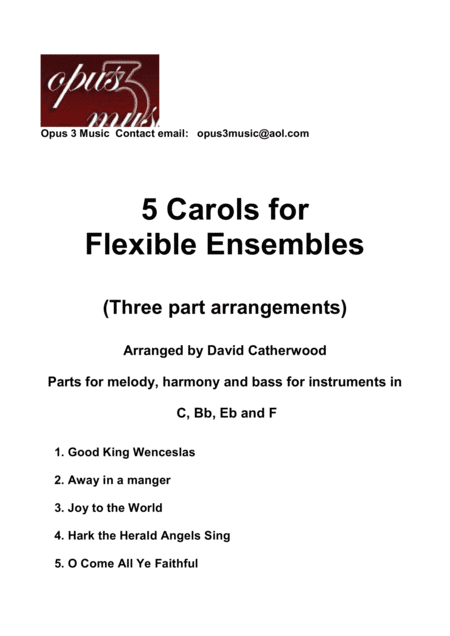 5 Carols in 3 Part Flexible arr. inc Good King Wenceslas, Away in a manger Joy to the World and more (arr. David Catherwood)