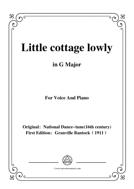 Bantock-Folksong,Little cottage lowly(Mazurek),in G Major,for Voice and Piano (arr. MSM)