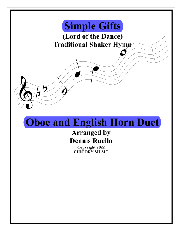 Simple Gifts (Lord of the Dance) - Oboe and English Horn  Duet - Intermediate Level (arr. Dennis Ruello)