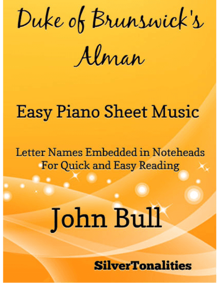 Duke of Brunswick's Alman Easy Piano Sheet Music (arr. SilverTonalities)