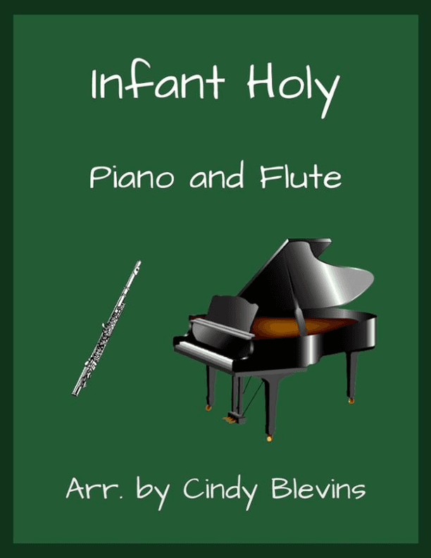 Infant Holy, for Piano and Flute (arr. Cindy Blevins)