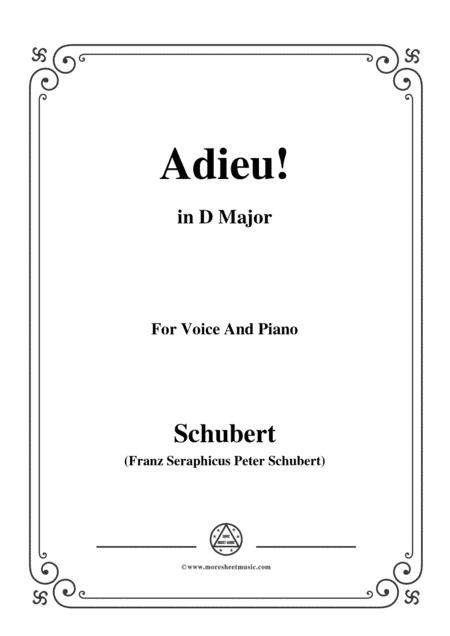 Schubert-Adieu!,in D Major,for Voice&Piano (arr. MSM)