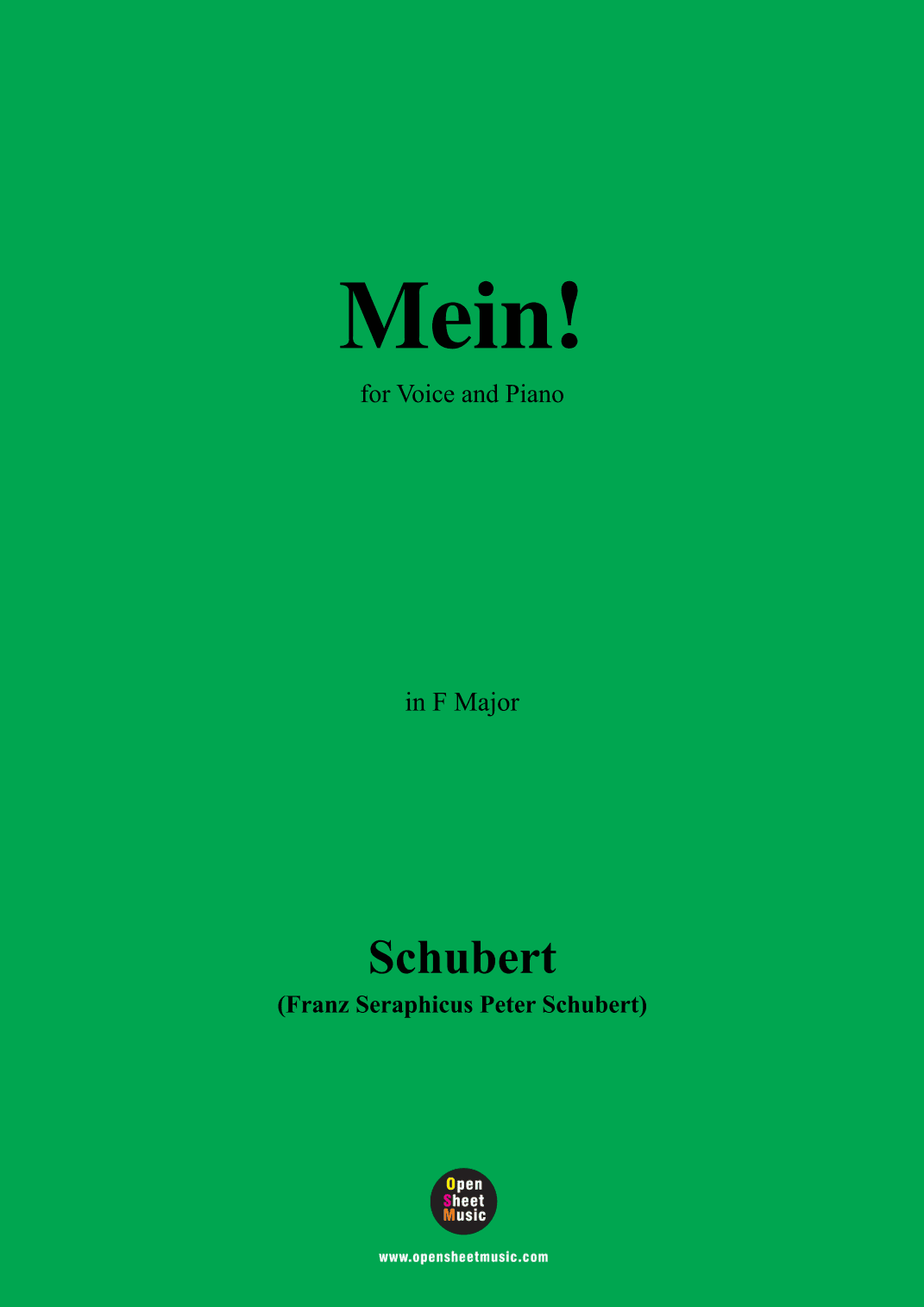 Schubert-Mein,in F Major,Op.25,No.11,for Voice and Piano (arr. MSM)