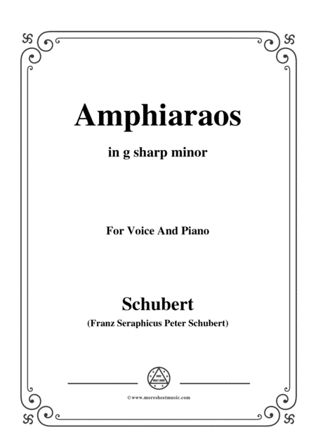 Schubert-Amphiaraos,in g sharp minor,D.166,for Voice&Piano (arr. MSM)