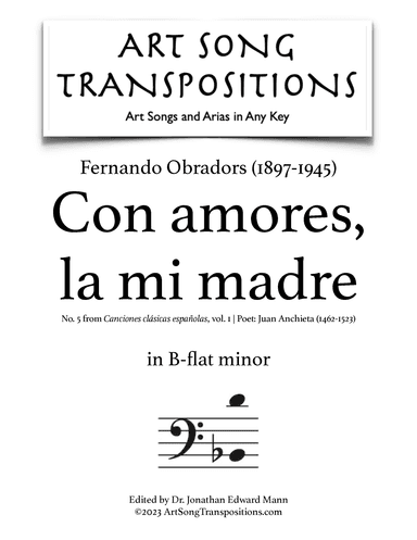 OBRADORS: Con amores, la mi madre (transposed to B-flat minor, bass clef) (arr. ArtSongTranspositions.com)