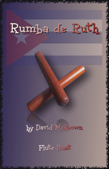 Rumba de Ruth, for Flute Duet