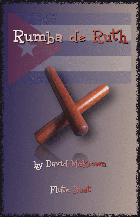 Rumba de Ruth, for Flute Duet