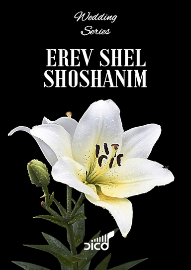 Erev Shel Shoshanim (arr. Dico)