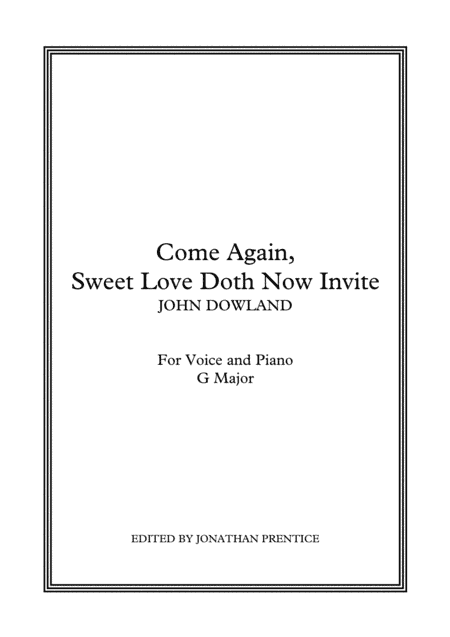 Come Again, Sweet Love Doth Now Invite (G Major) (arr. Jonathan Prentice)
