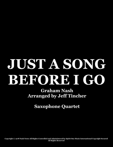 Just A Song Before I Go (arr. Jeff Tincher)