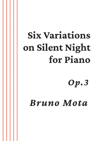 Six Variations on Silent Night Op.3 (arr. Bruno Mota)
