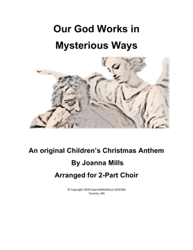 Our God Works In Mysterious Ways (2-Part Choir)